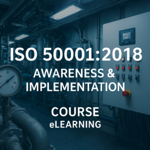 ISO 50001:2018 Awareness & Implementation